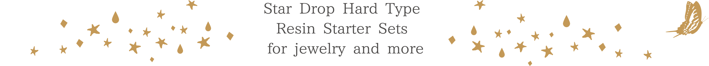 Star Drop Hard Type Resin Starter Sets for jewelry and more.