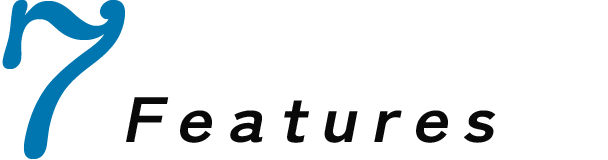 7 Features