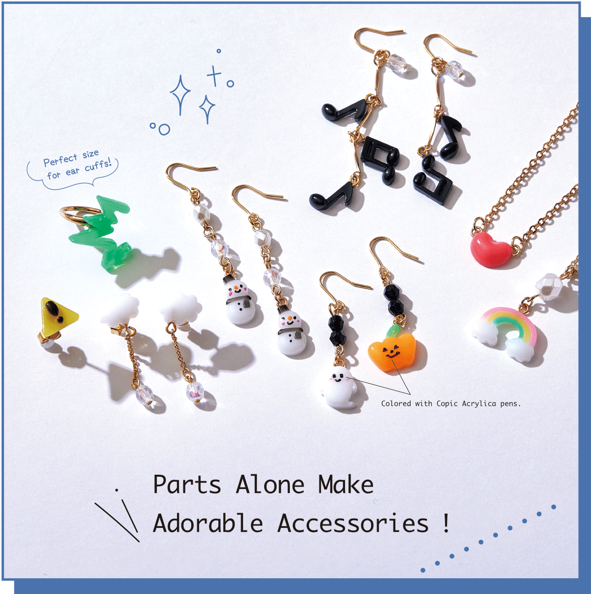 Parts Alone Make Adorable Accessories!